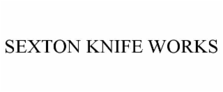 SEXTON KNIFE WORKS