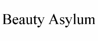 BEAUTY ASYLUM
