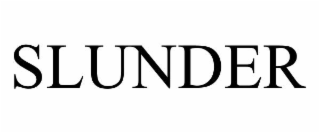SLUNDER
