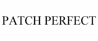 PATCH PERFECT