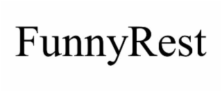 FUNNYREST