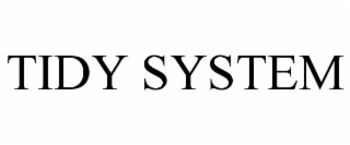 TIDY SYSTEM