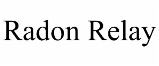 RADON RELAY