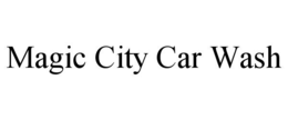 MAGIC CITY CAR WASH