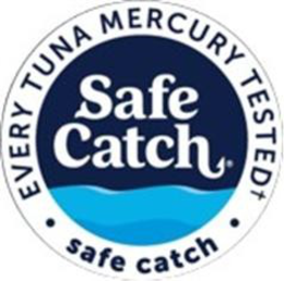 ·EVERY TUNA MERCURY TESTED· SAFE CATCH SAFE CATCH