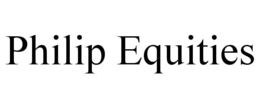 PHILIP EQUITIES
