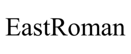 EASTROMAN