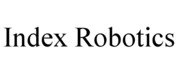 INDEX ROBOTICS