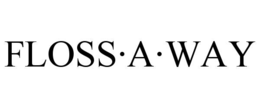 FLOSS·A·WAY