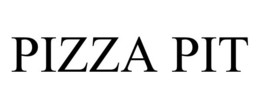 PIZZA PIT