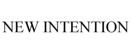 NEW INTENTION