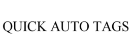 QUICK AUTO TAGS