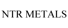 NTR METALS