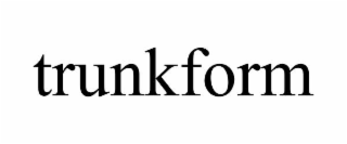TRUNKFORM