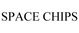 SPACE CHIPS