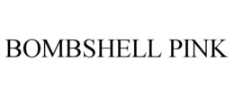BOMBSHELL PINK