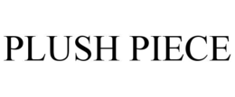 PLUSH PIECE