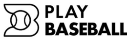 PLAY BASEBALL