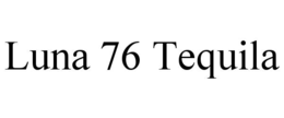 LUNA 76 TEQUILA