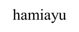 HAMIAYU