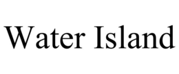 WATER ISLAND