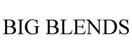 BIG BLENDS