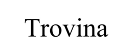 TROVINA