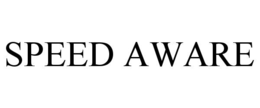 SPEED AWARE