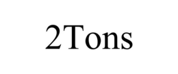 2TONS