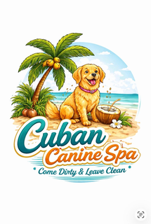 CUBAN CANINE SPA COME DIRTY & LEAVE CLEAN