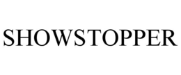 SHOWSTOPPER