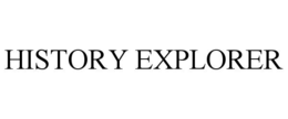 HISTORY EXPLORER