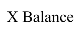 X BALANCE