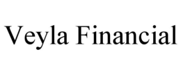 VEYLA FINANCIAL