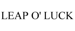 LEAP O' LUCK