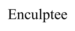 ENCULPTEE