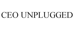 CEO UNPLUGGED
