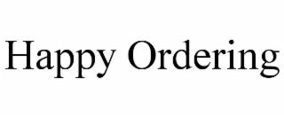 HAPPY ORDERING