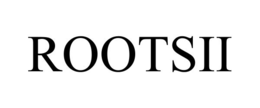 ROOTSII