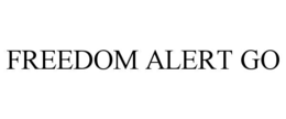 FREEDOM ALERT GO
