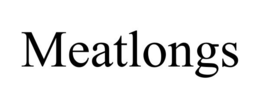 MEATLONGS