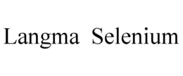 LANGMA SELENIUM
