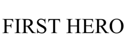 FIRST HERO