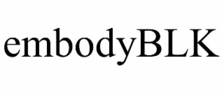 EMBODYBLK