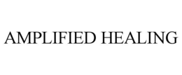 AMPLIFIED HEALING