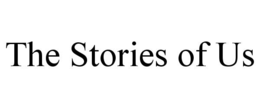 THE STORIES OF US