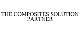THE COMPOSITES SOLUTION PARTNER