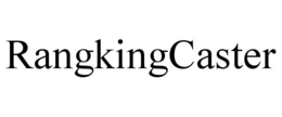 RANGKINGCASTER