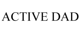 ACTIVE DAD