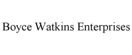BOYCE WATKINS ENTERPRISES, LLC